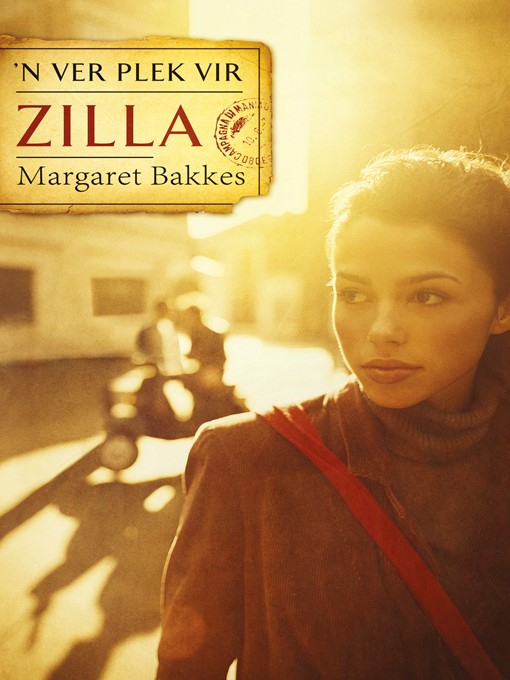Title details for 'n Ver plek vir Zilla by Margaret Bakkes - Wait list